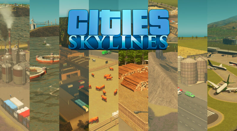 Cities Skylines Industries